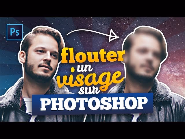 Comment flouter certaines parties d'une photo dans Photoshop ?